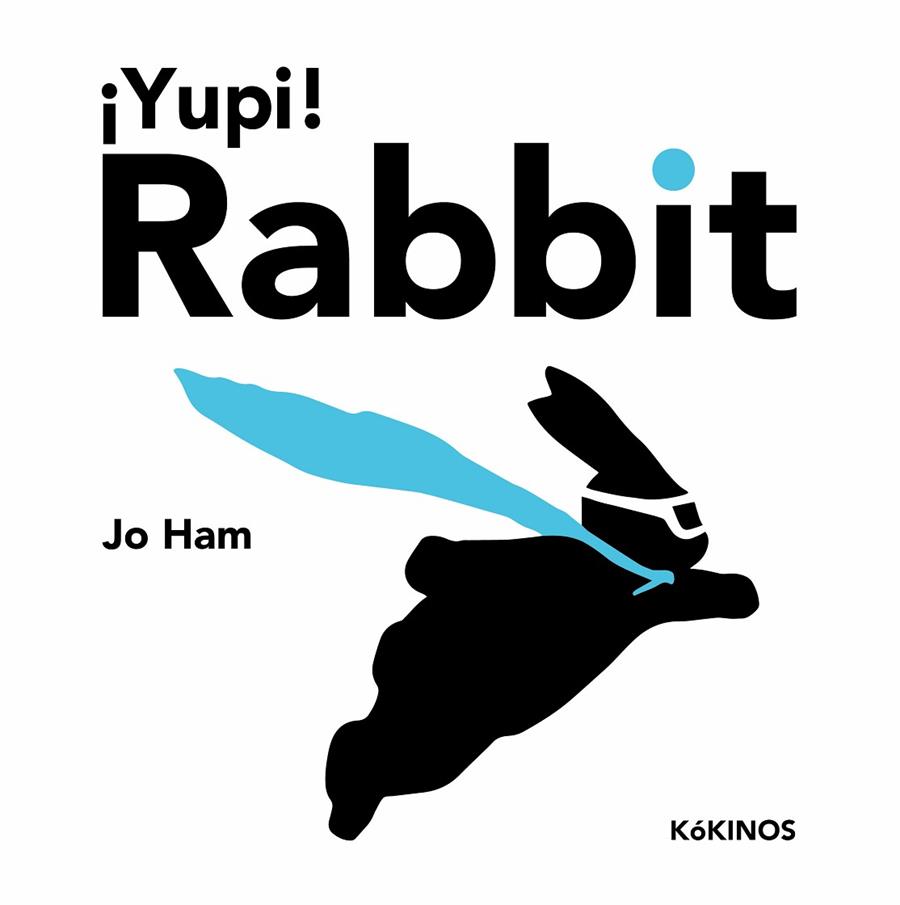 Yupi! Rabbit | 9788419475268 | Jo Ham