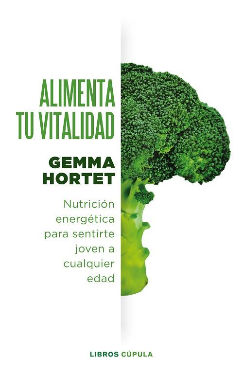 Alimenta tu vitalidad | 9788448037376 | Gemma Hortet