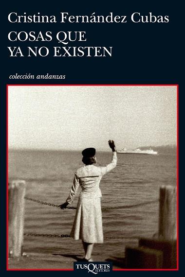 COSAS QUE YA NO EXISTEN | 9788483832905 | CRISTINA FERNANDEZ CUBAS