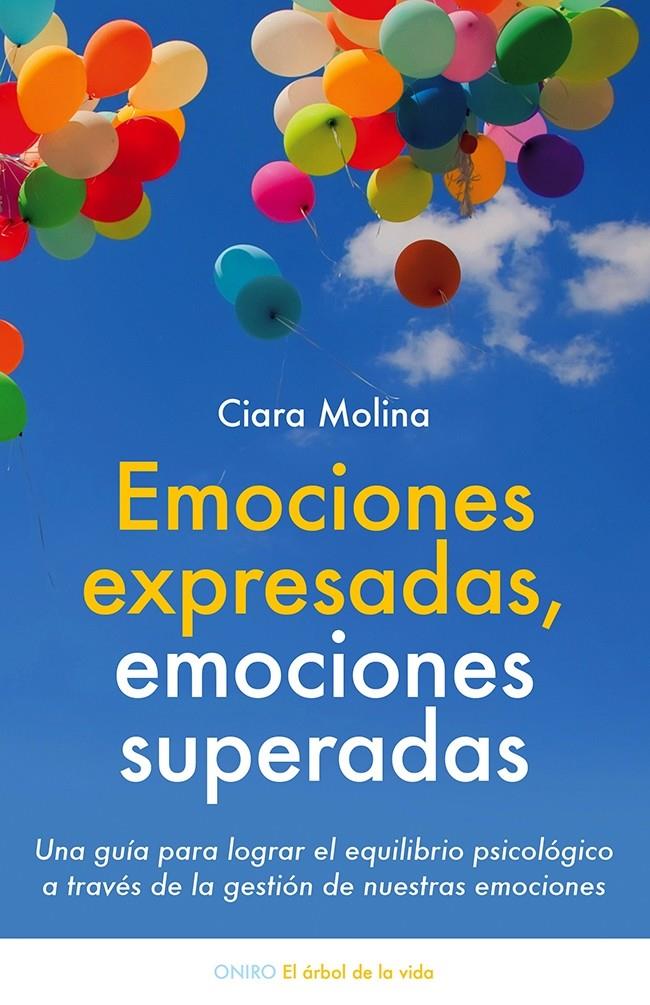 EMOCIONES EXPRESADAS  EMOCIONES SUPERADAS | 9788497547048 | MOLINA, CIARA