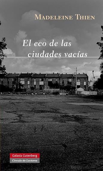 EL ECO DE LAS CIUDADES VACIAS | 9788415472100 | THIEN, MADELEINE