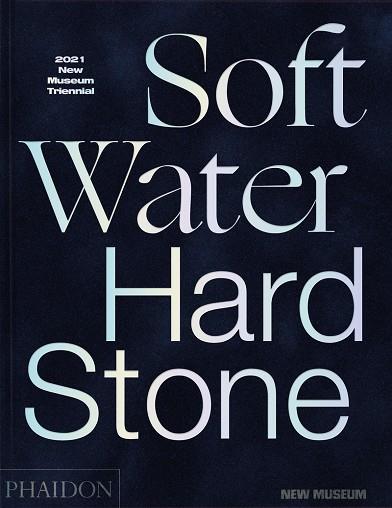 Soft Water Hard Stone | 9781838664039 | VVAA