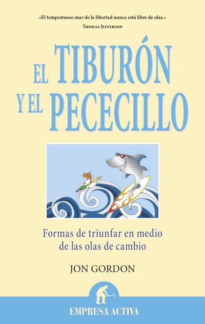 EL TIBURON Y EL PECECILLO | 9788496627765 | GORDON, JON