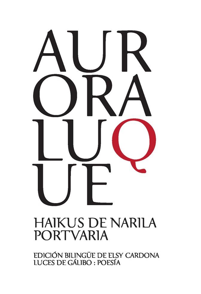 Haikus de Narila | 9788415117469 | Aurora Luque