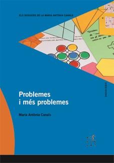 PROBLEMES I MÉS PROBLEMES | 9788492748198 | MARIA ANTONIA CANALS