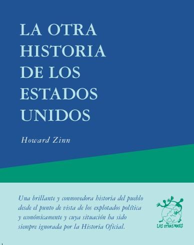 LA OTRA HISTORIA DE LOS ESTADOS UNIDOS | 9788489753914 | HOWARD ZINN