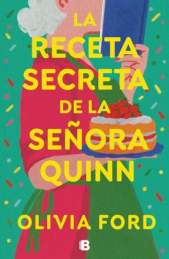 LA RECETA SECRETA DE LA SEÑORA QUINN | 9788466675703 | OLIVIA FORD