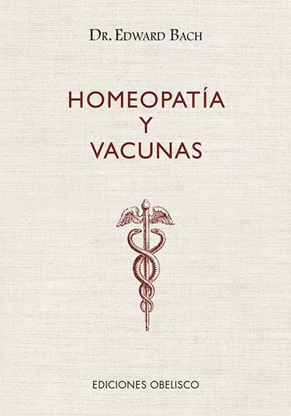 HOMEOPATÍA Y VACUNAS | 9788491117926 | DR. EDWARD BACH