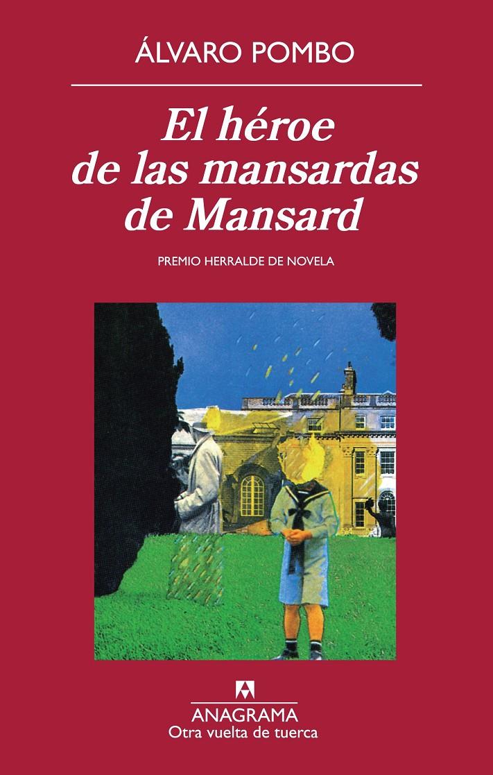 EL HEREO DE LAS MANSARDAS DE MANSARD | 9788433976093 | POMBO, ALVARO