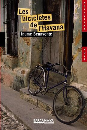 LES BICICLETES DE L'HAVANA | 9788448924874 | BENAVENTE, JAUME