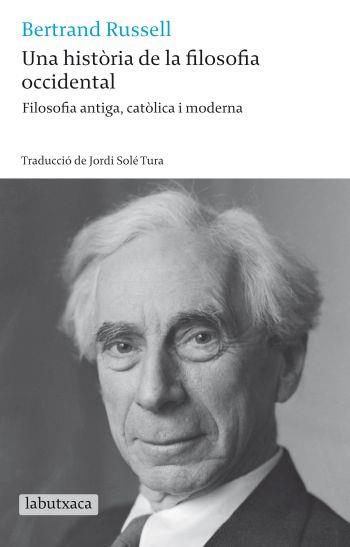 HISTORIA DE LA FILOSOFIA OCCIDENTAL, UNA | 9788499301679 | RUSSELL, BERTRAND