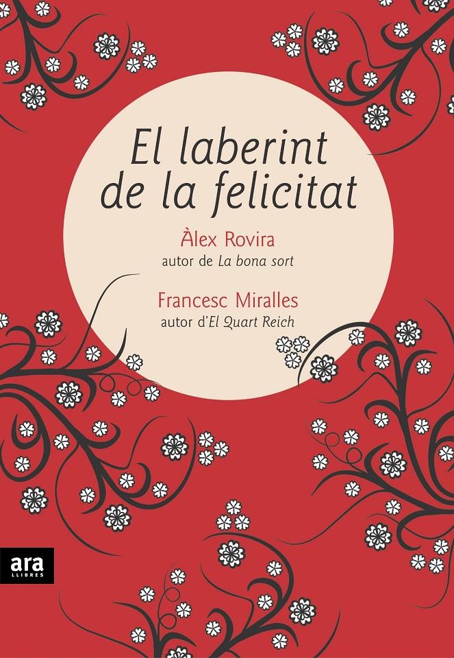 EL LABERINT DE LA FELICITAT | 9788496767393 | ROVIRA, ALEX & FRANCESC MIRALLES