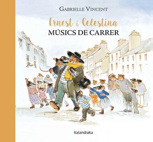 ERNEST I CELESTINA MUSICS DE CARRER | 9788416804115 | GABRIELLE VINCENT