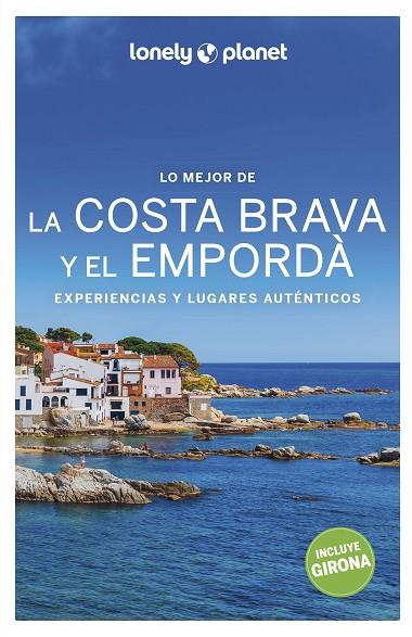 Lo mejor de la Costa Brava y el Empordà 2 | 9788408259930 | Jordi Monner