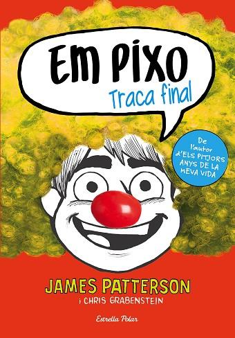 EM PIXO TRACA FINAL | 9788491374022 | JAMES PATTERSON