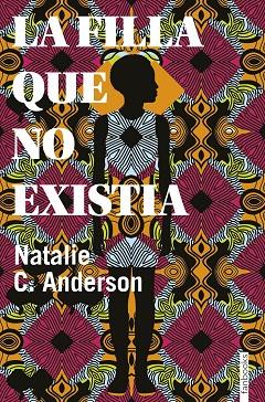 LA FILLA QUE NO EXISTIA | 9788416716906 | NATALIE C. ANDERSON
