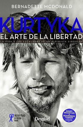 KURTYKA.EL ARTE DE LA LIBERTAD | 9788498294163 | BERNADETTE MCDONALD