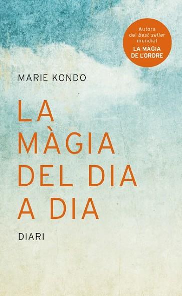 LA MAGIA DEL DIA A DIA | 9788416915323 | MARIE KONDO