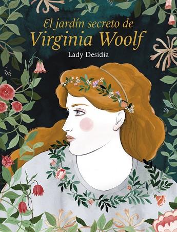 El jardín secreto de Virginia Woolf | 9788418260254 | Lady Desidia