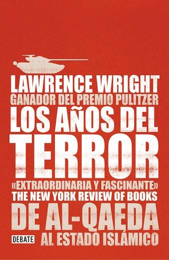 LOS AÑOS DEL TERROR | 9788499927671 | LAWRENCE WRIGHT