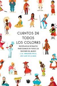 CUENTOS DE TODOS LOS COLORES | 9788478711239 | JOSEP MARIA HERNANDEZ RIPOLL & SAINZ DE LA MAZA