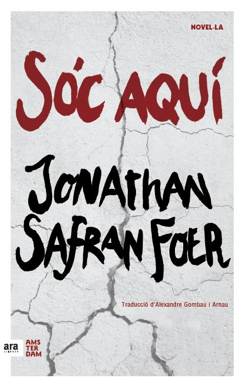 SOC AQUI | 9788416743124 | JONATHAN SAFRAN FOER