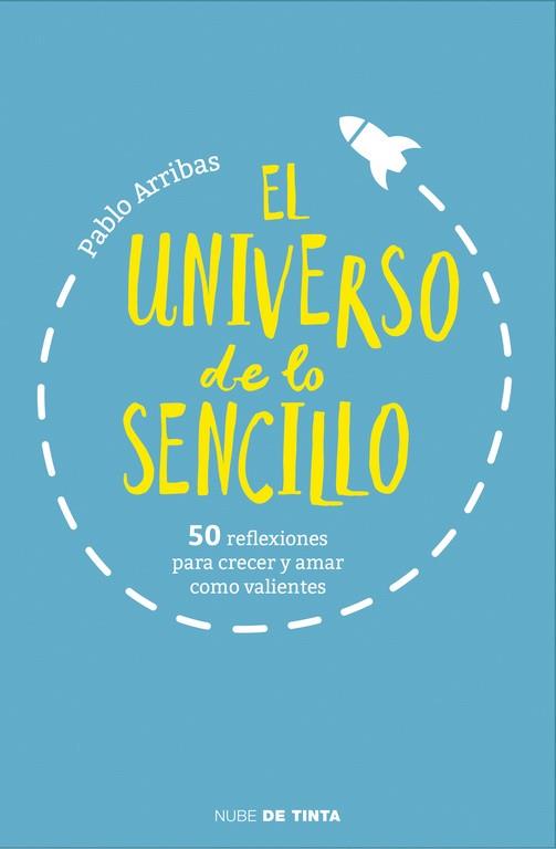 EL UNIVERSO DE LO SENCILLO | 9788415594895 | PABLO ARRIBAS