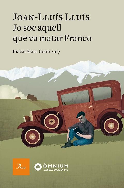 JO SOC AQUELL QUE VA MATAR FRANCO | 9788475887012 | JOAN-LLUIS LLUIS