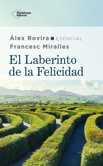 EL LABERINTO DE LA FELICIDAD | 9788417886059 | ALEX ROVIRA & FRANCESC MIRALLES