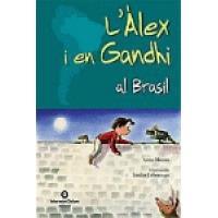 L'ALEX I EN GANDHI AL BRASIL | 9788484525875 | ANNA MANSO
