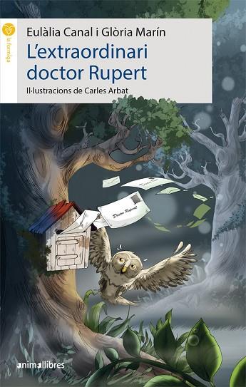 L'EXTRAORDINARI DOCTOR RUPERT | 9788416844685 | EULALIA CANAL & CARLES ARBAT