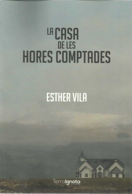 LA CASA DE LES HORES COMPTADES | 9788412358247 | ESTHER VILA