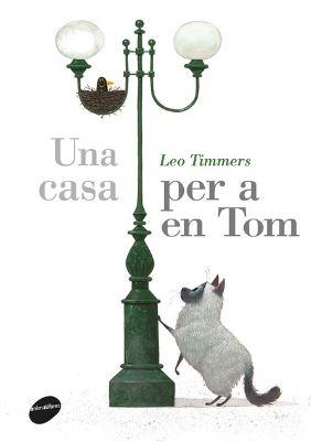 UNA CASA PER A EN TOM | 9788416844609 | LEO TIMMERS