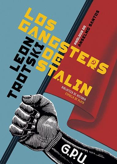 Los gangsters de Stalin | 9788418153068 | LEON TROTSKI