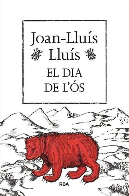 EL DIA DE L'OS | 9788482647159 | JOAN-LLUIS LLUIS