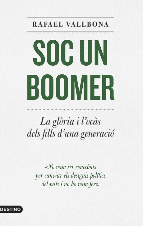 Soc un boomer | 9788497103336 | Rafael Vallbona