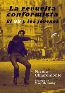 La revuelta conformista | 9788412538687 | NICOLA CHIAROMONTE