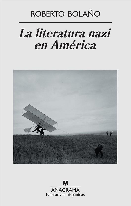 LA LITERATURA NAZI EN AMERICA | 9788433972194 | ROBERTO BOLAÑO