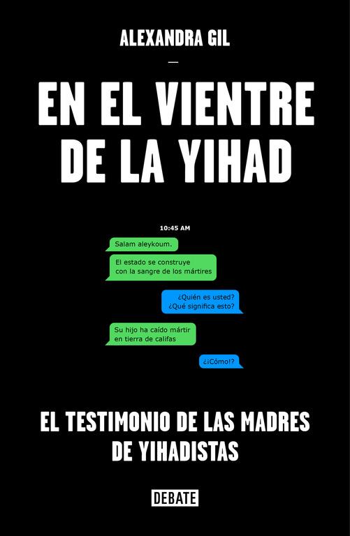 EN EL VIENTRE DE LA YIHAD | 9788499927442 | ALEXANDRA GIL