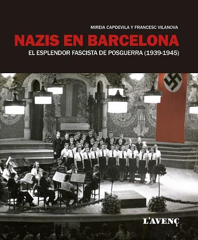 NAZIS EN BARCELONA | 9788416853144 | MIREIA CAPDEVILA & FRANCESC VILANOVA
