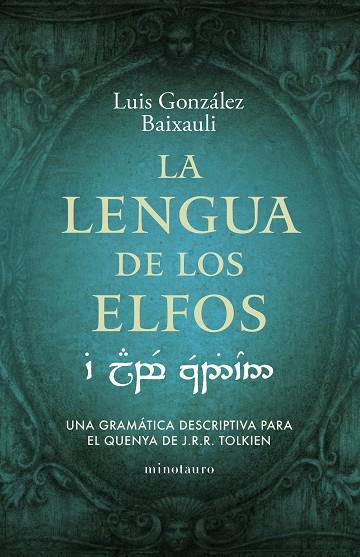 La lengua de los elfos | 9788445016916 | Luis Gonzalez B.