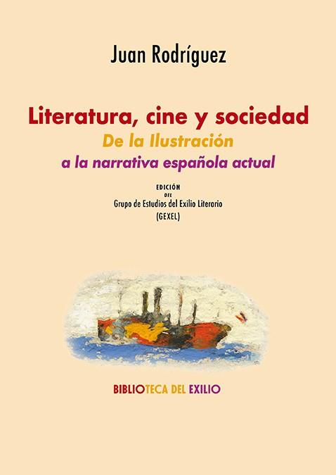 Literatura cine y sociedad | 9788419791856 | JUAN RODRIGUEZ