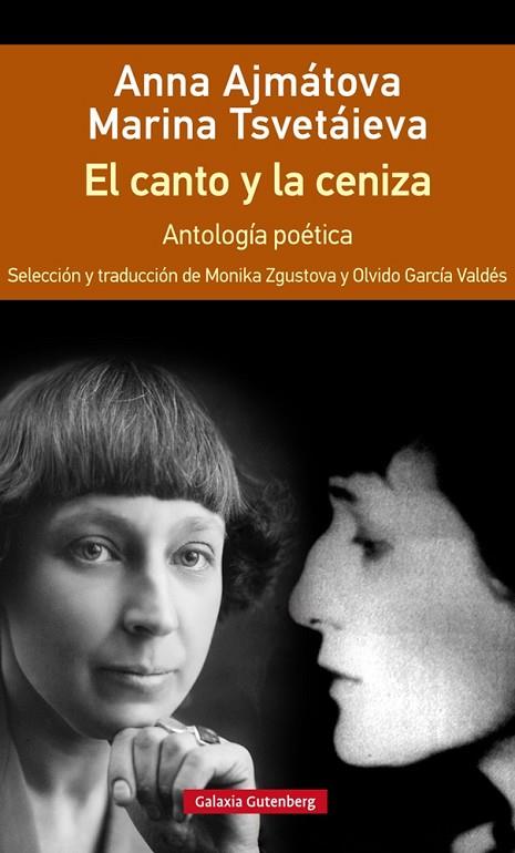 EL CANTO Y LA CENIZA | 9788417355647 | ANNA AJMATOVA & MARINA TSVETAIEVA
