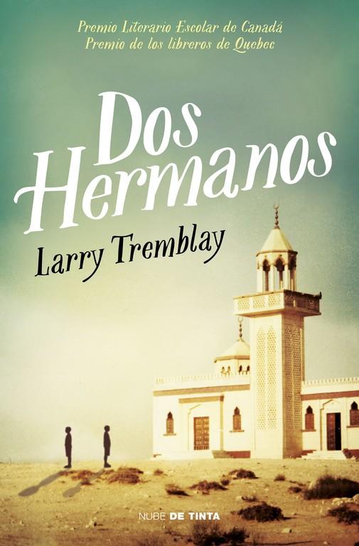 DOS HERMANOS | 9788415594888 | TREMBLAY, LARRY