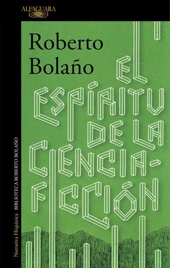 EL ESPIRITU DE LA CIENCIA-FICCION | 9788420423913 | ROBERTO BOLAÑO