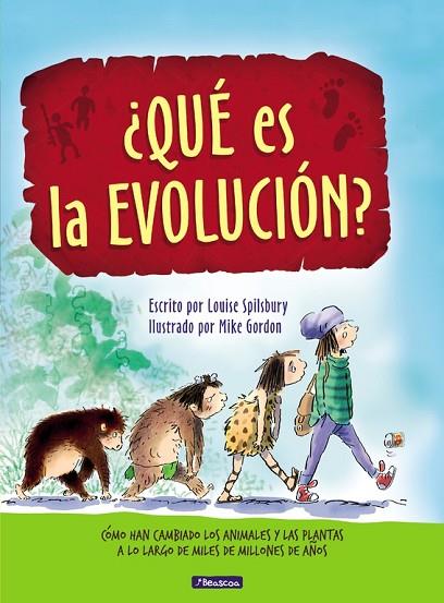 QUE ES LA EVOLUCION? | 9788448848507 | LOUISE SPILSBURY & MIKE GORDON