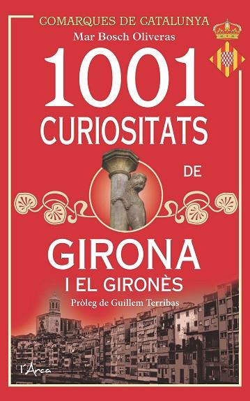 1001 CURIOSITATS GIRONA I EL GIRONES | 9788494250552 | MAR BOSCH OLIVERAS