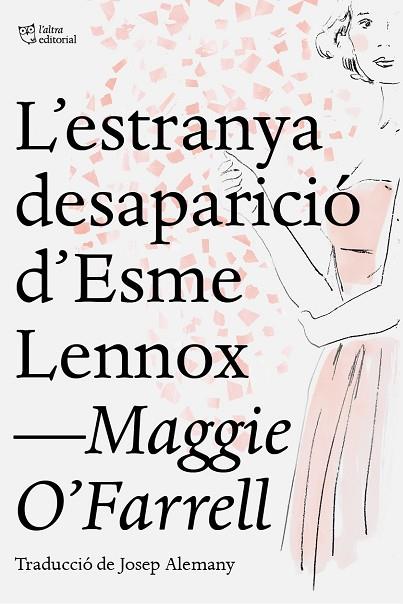 L'Estranya desaparició d'Esme Lennox | 9788412209709 | MAGGIE O'FARRELL