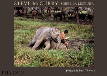 STEVE MCCURRY SOBRE LA LECTURA | 9780714872582 | STEVE MCCURRY
