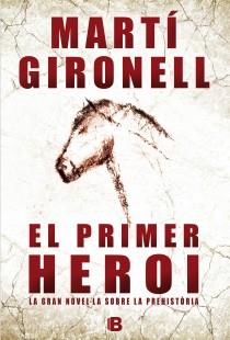 EL PRIMER HEROI | 9788466652995 | MARTI GIRONELL